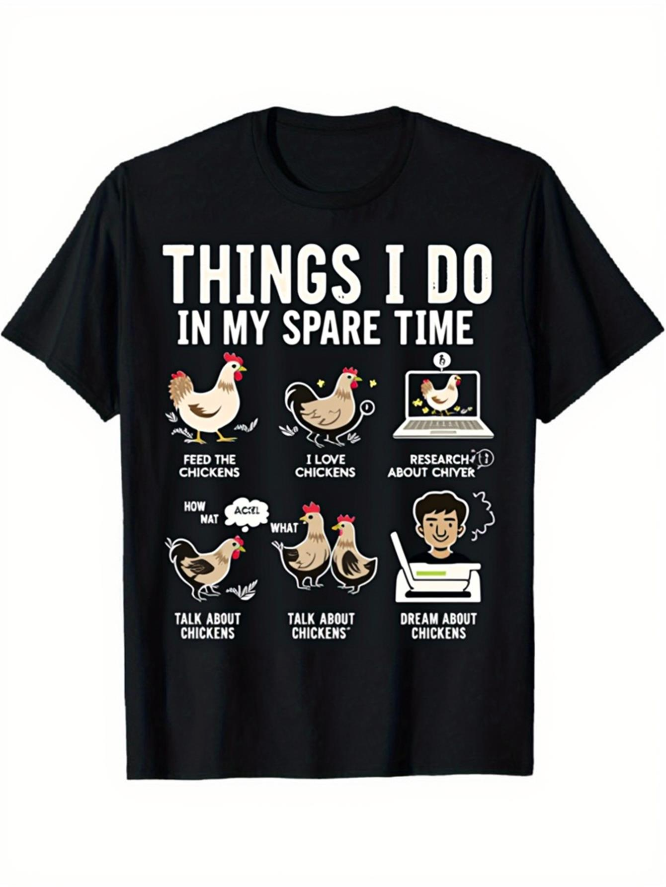 Men's Graphic T-Shirt Things I Do In My Spare Time With Cartoon Chickens And Fun Activities Illustration Chicken