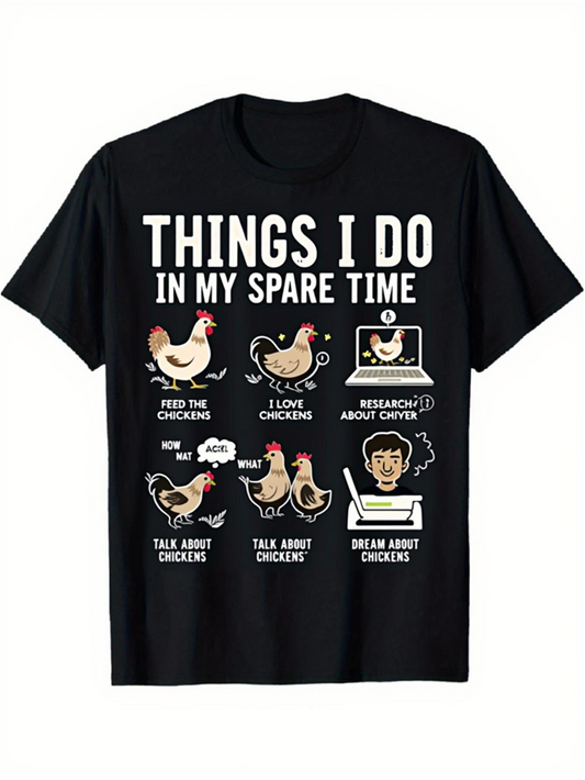 Men's Graphic T-Shirt Things I Do In My Spare Time With Cartoon Chickens And Fun Activities Illustration Chicken