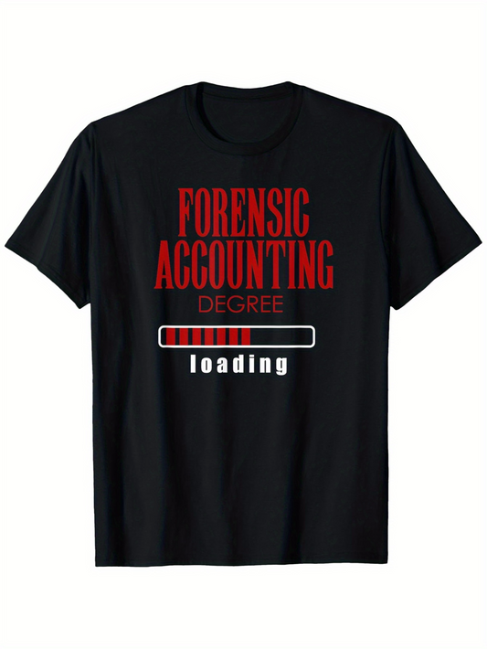 Men's Graphic T-Shirt Forensic Accounting Degree Loading Progress Bar Design T Shirt