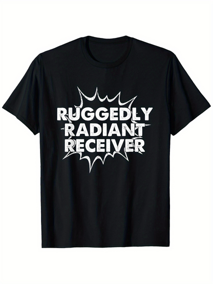 Men's Graphic T-Shirt Ruggedly Radiant Receiver Comic Burst Graphic Around Bold Letters