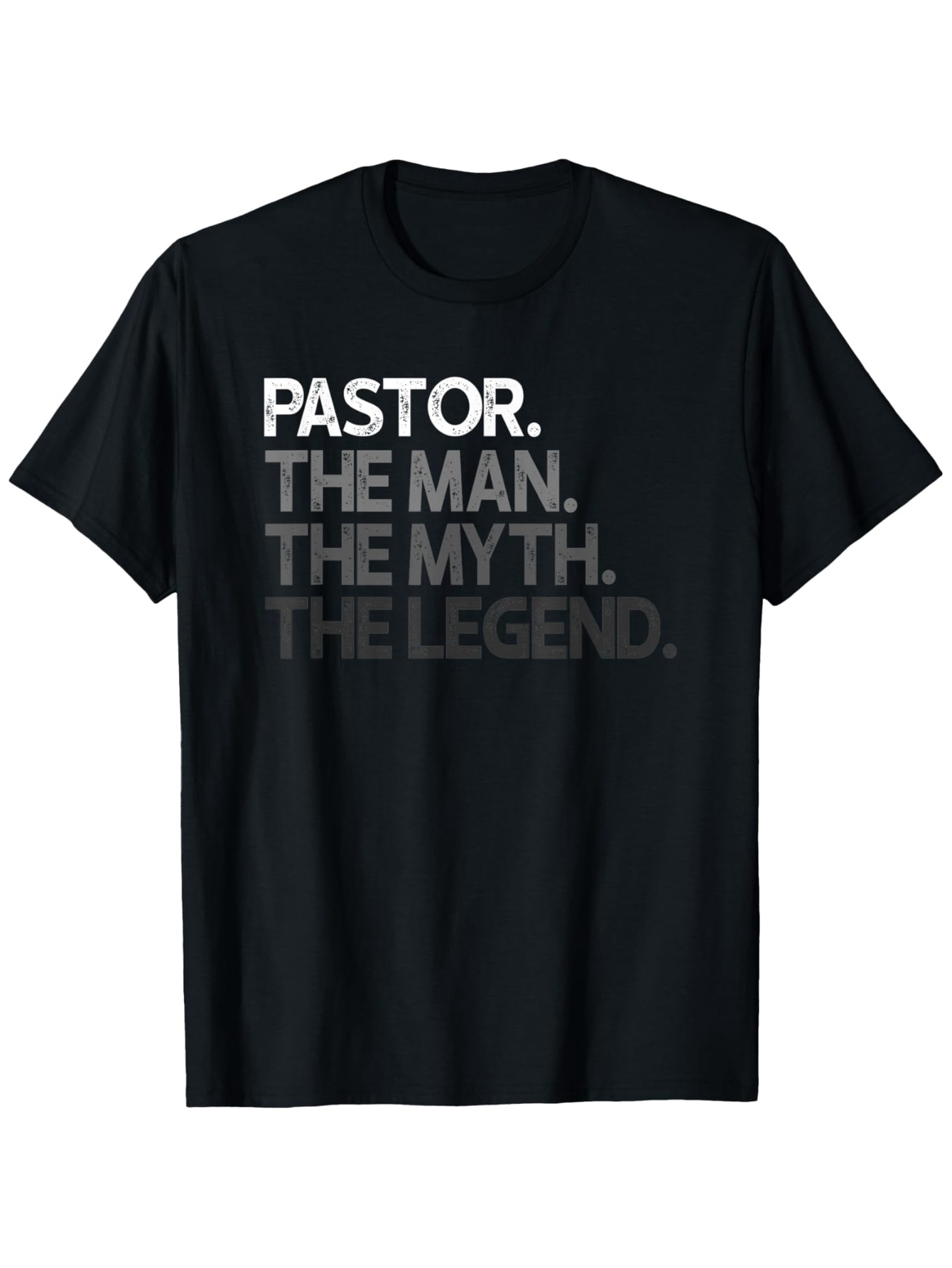 Men's Graphic T-Shirt Pastor The Man The Myth The Legend Bold Lettering Black Shirt