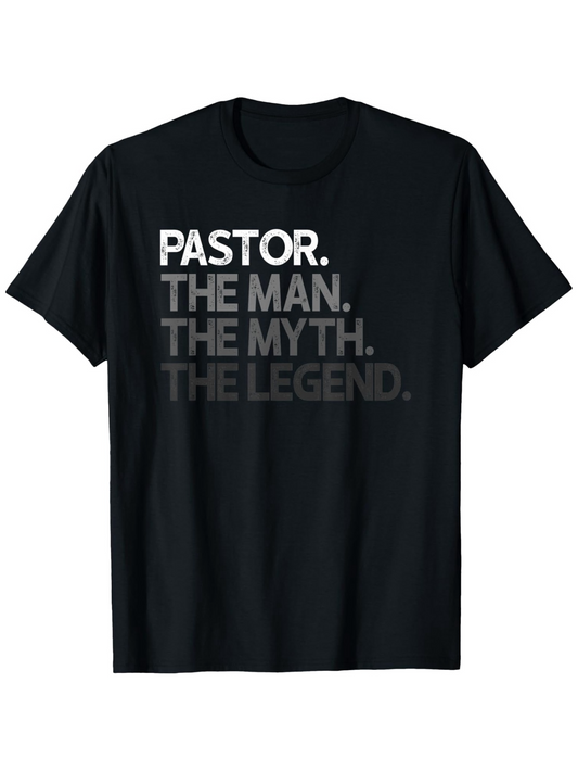 Men's Graphic T-Shirt Pastor The Man The Myth The Legend Bold Lettering Black Shirt