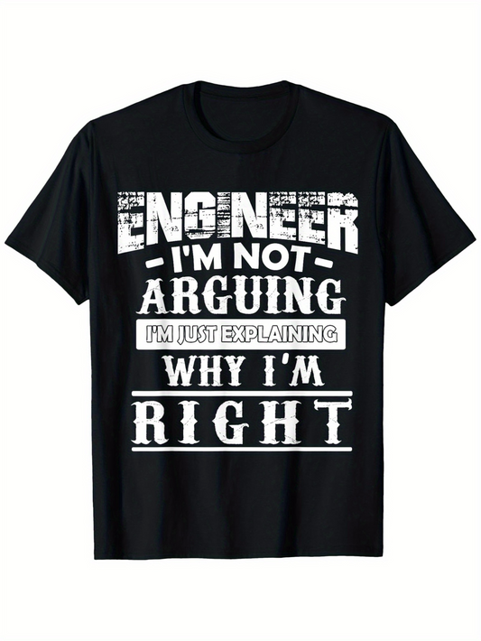 Men's Graphic T-Shirt Engineer Explaining Why I Am Always Right Statement Shirt