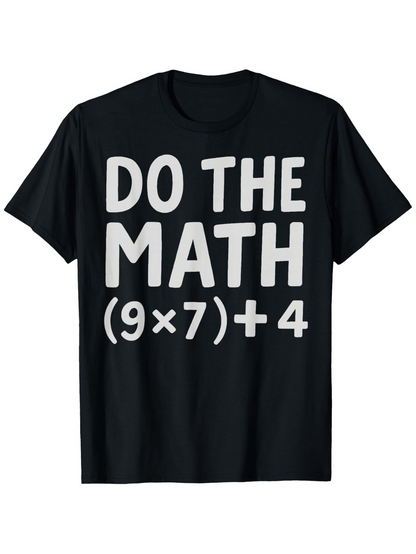Men's Graphic T-Shirt Do The Math Calculation Equation On Black T Shirt