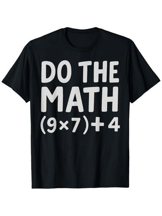 Men's Graphic T-Shirt Do The Math Calculation Equation On Black T Shirt