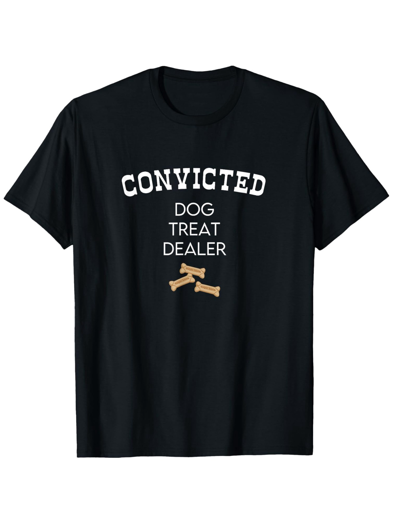 Men's Graphic T-Shirt Convicted Dog Treat Dealer With Playful Cartoon Bone Illustration