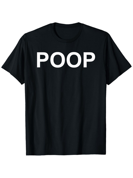 Men's Graphic T-Shirt Poop Bold White Letters Centered On Black Cotton Shirt