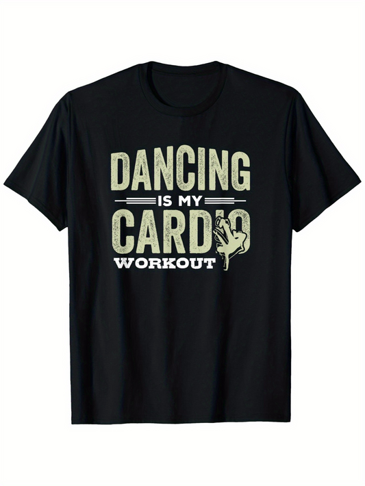 Men's Graphic T-Shirt Dancing Is My Cardio Workout Silhouette Dancer Fitness T Shirt