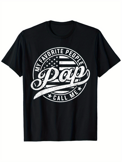 Men's Graphic T-Shirt My Favorite People Call Me Pap With American Flag Theme Circle Emblem