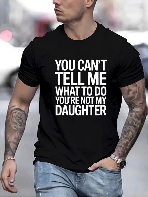 Men's Graphic T-Shirt You Cant Tell Me What To Do Bold Statement Typography Black T Shirt
