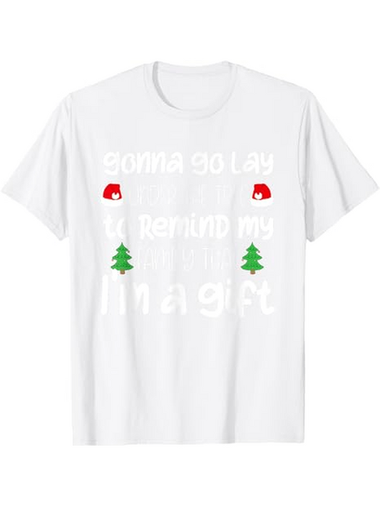 Men's Graphic T-Shirt Gonna Go Lay Under The Tree Because I Am A Gift