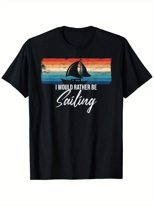 Men's Graphic T-Shirt I Would Rather Be Sailing Retro Sunset With Sailboat And Gentle Ocean Waves
