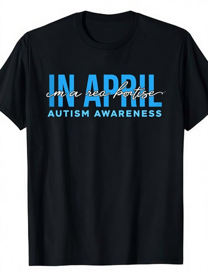 Men's Graphic T-Shirt In April Autism Awareness With Inspirational Blue Slogan Typography Design T Shirt