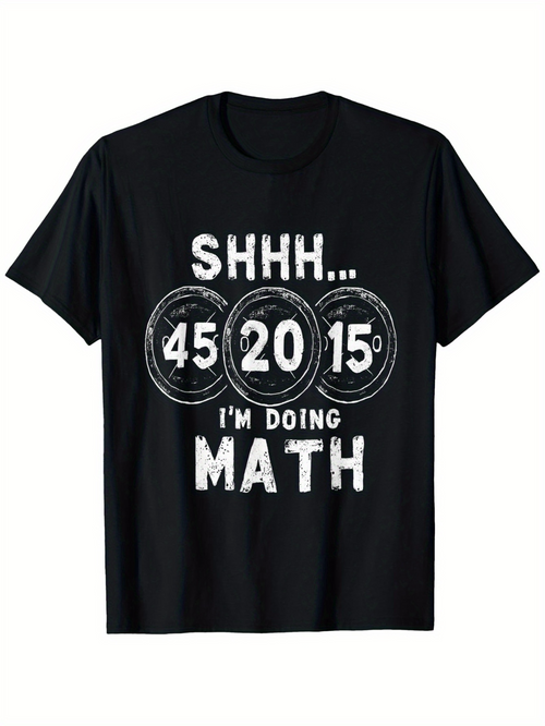 Men's Graphic T-Shirt Shhh 45 20 15 Im Doing Math Grungy Chalk Pattern Math T Shirt