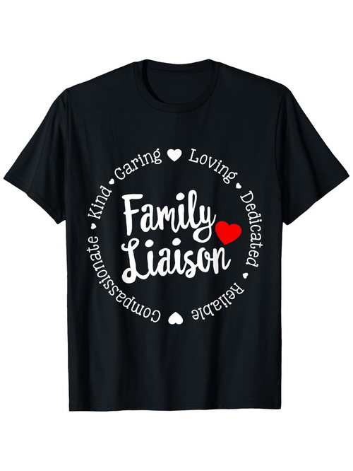 Men's Graphic T-Shirt Kind Caring Loving Dedicated Reliable Compassionate Family Liaison Heart