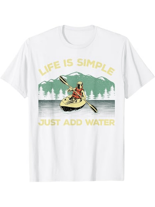 Men's Graphic T-Shirt Life Is Simple Just Add Water Mountain View With Person Kayaking On Calm Lake