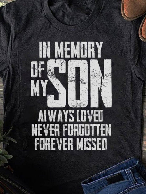 Men's Graphic T-Shirt In Memory Always Loved Never Forgotten Forever Missed Son