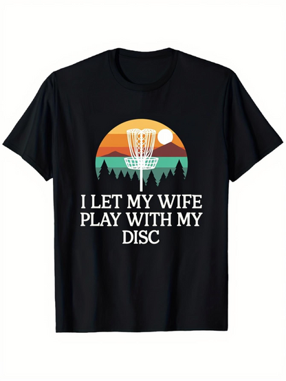 Men's Graphic T-Shirt I Let My Wife Play With My Disc Sunset Forest Pattern Disc Golf Basket