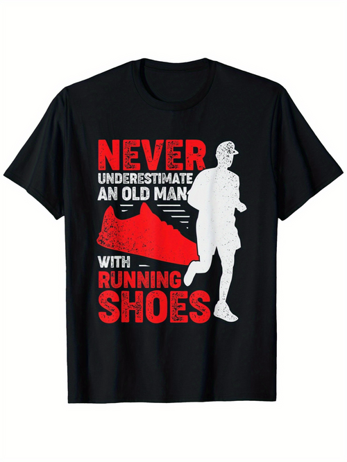 Men's Graphic T-Shirt Never Underestimate An Old Man Running Shoes Silhouette With Bold Text And Runner