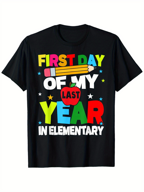 Men's Graphic T-Shirt First Day Of My Last Year In Elementary With Pencil Apple And Colorful Letters