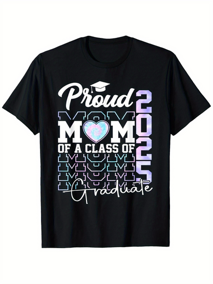 Men's Graphic T-Shirt Proud Mom Colorful Typography With Heart Motif Graduation Shirt