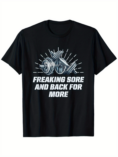Men's Graphic T-Shirt Freaking Sore And Back For More Barbell Weights With Rays And Powerlifting Energy Gym Equipment