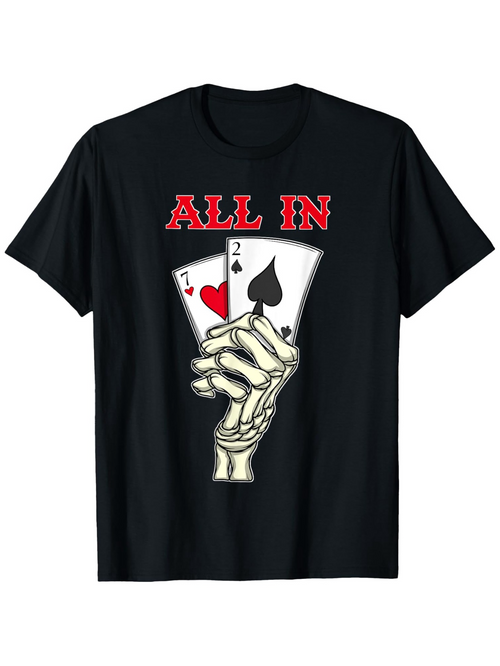 Men's Graphic T-Shirt All In Skeleton Hand With Playing Cards Under Bold Letters