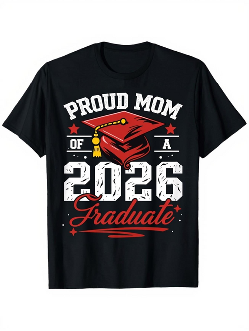 Men's Graphic T-Shirt Proud Mom Of A 2026 Graduate With Red Graduation Cap