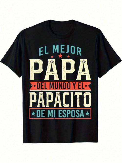 Men's Graphic T-Shirt El Mejor Papa Del Mundo & Papacito De Mi Esposa text