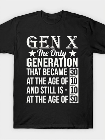 Men's Graphic T-Shirt Gen X The Only Generation With Nostalgic Numbers Bold Letters