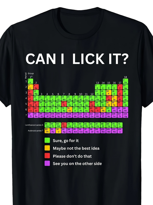 Men's Graphic T-Shirt Can I Lick It Periodic Table With Colorful Element Chart Tee