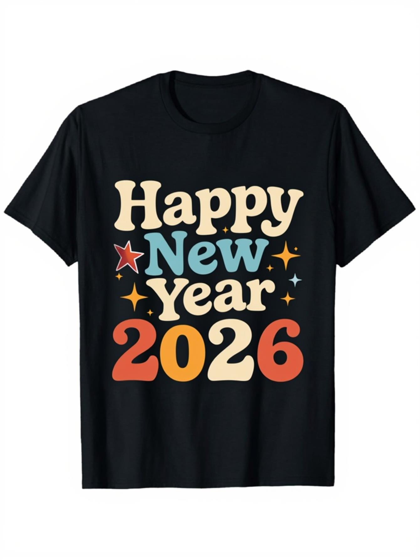 Men's Graphic T-Shirt Happy New Year 2026 Colorful Stars Retro Typography Celebration Shirt
