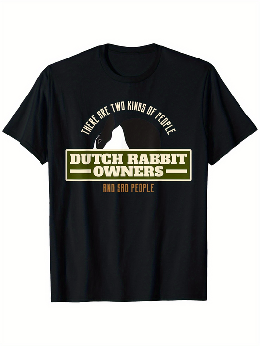 Men's Graphic T-Shirt There Are Two Kinds Of People Bold Font Dutch Rabbit Owners Among Cute Animal Illustration