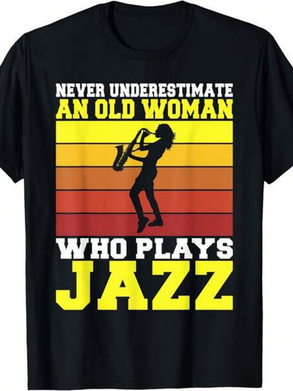 Men's Graphic T-Shirt Never Underestimate An Old Woman Playing Silhouette Jazz Musician Against Sunset Stripes