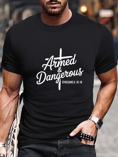 Men's Graphic T-Shirt Armed And Dangerous With Cross Ephesians Bible Verse Black T Shirt