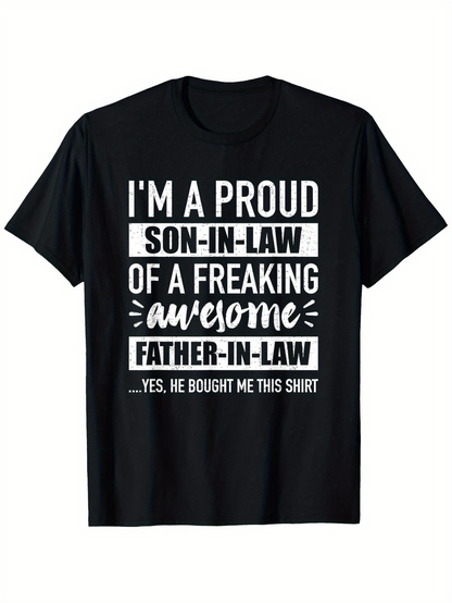 Men's Graphic T-Shirt Proud Son In Law Of A Freaking Awesome Father In Law Shirt