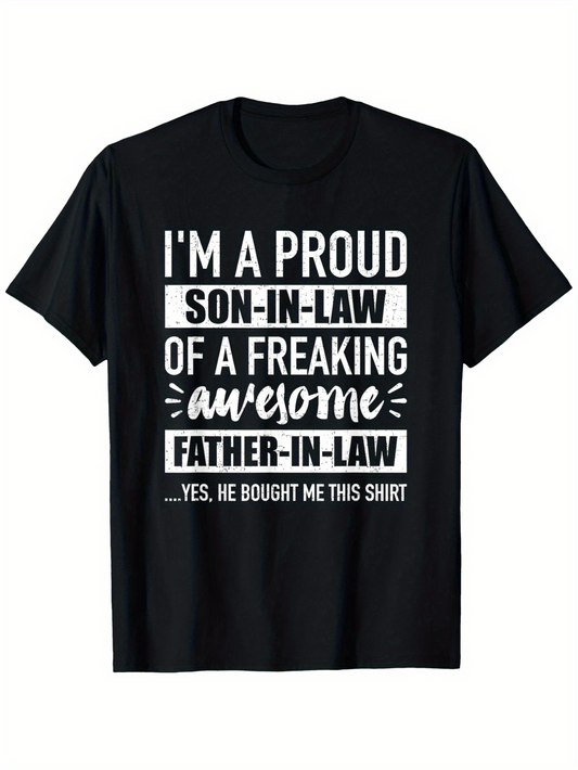Men's Graphic T-Shirt Proud Son In Law Of A Freaking Awesome Father In Law Shirt