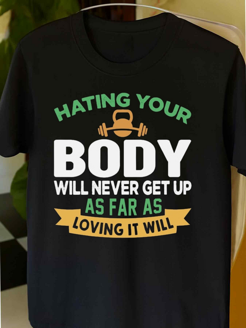 Men's Graphic T-Shirt Hating Your Body Loving It Will Fitness Motivation With Banner And Dumbbell Body