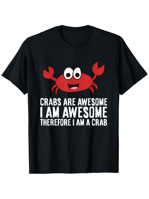 Men's Graphic T-Shirt Crabs Are Awesome I Am Awesome Lounging Cartoon Crab With Raised Claws T Shirt