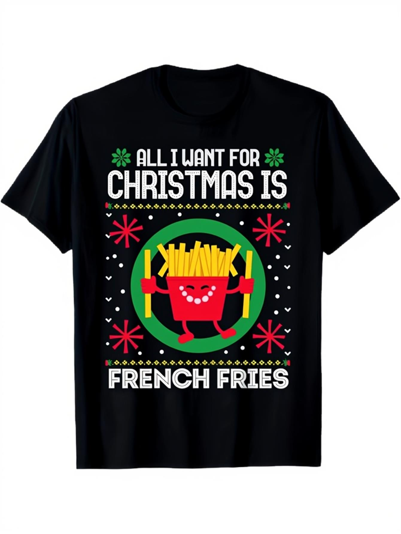 Men's Graphic T-Shirt All I Want For Christmas Is French Fries Festive Holiday Pattern Surrounding Smiling Cartoon French Fries Box