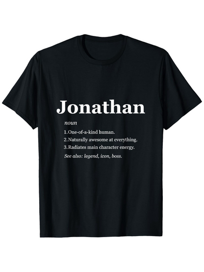 Men's Graphic T-Shirt Jonathan One Of A Kind Human With Main Character Energy T Shirt