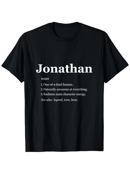 Men's Graphic T-Shirt Jonathan One Of A Kind Human With Main Character Energy T Shirt