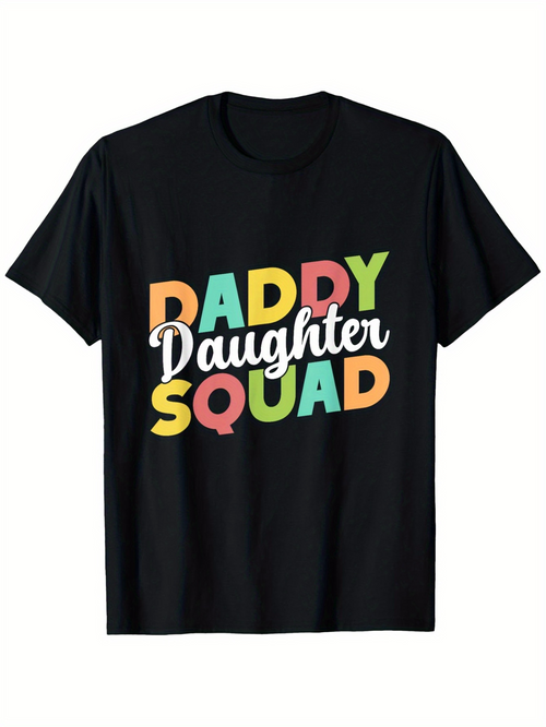 Men's Graphic T-Shirt Daddy Daughter Squad Colorful Bold Letters On Black Tee
