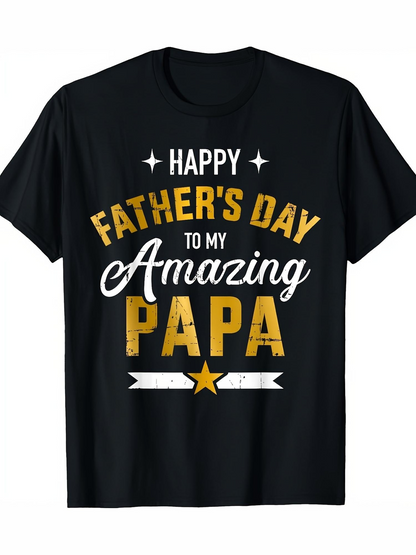 Men's Graphic T-Shirt Happy Fathers Day To My Amazing Papa Vintage Banner With Gold Star Papa