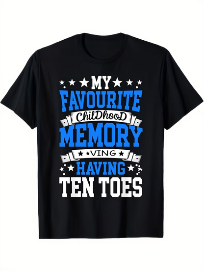 Men's Graphic T-Shirt My Favourite Childhood Memory Having Ten Toes Surrounded By Stars