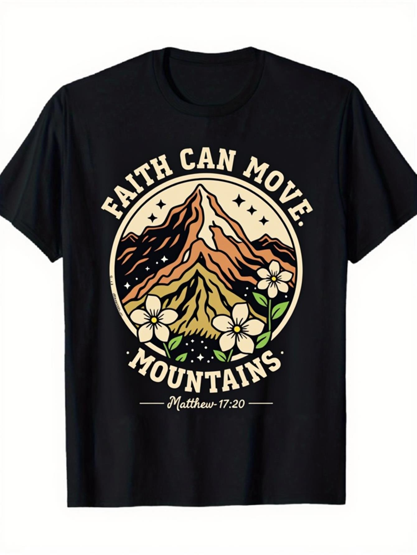 Men's Graphic T-Shirt Faith Can Move Mountains With Blossoming Flowers Under Majestic Sunrise Mountains
