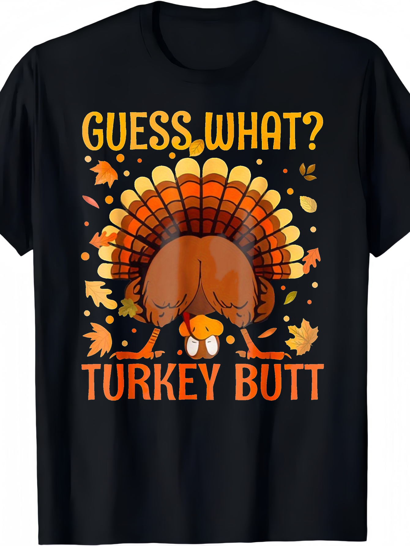 Men's Graphic T-Shirt Guess What Surrounded By Autumn Leaves And Colorful Funny Turkey