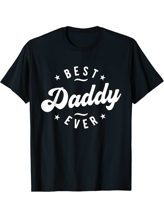 Men's Graphic T-Shirt Best Daddy Ever Bold Script Letters And Decorative Stars T Shirt