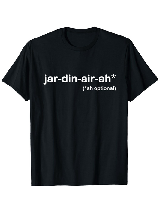 Men's Graphic T-Shirt Jar Din Air Ah Pronunciation Guide On Minimalist Black T Shirt