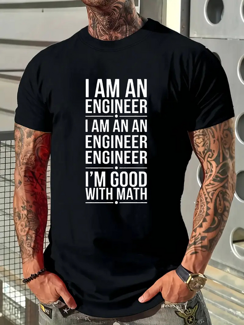 Men's Graphic T-Shirt I Am An Engineer Im Good With Math Statement Typography T Shirt